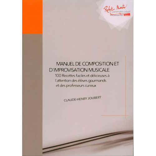 Robert Martin Joubert C.H. - Manuel De Composition et D'improvisation