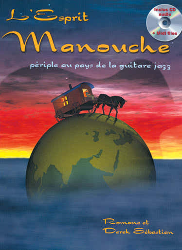 Carisch L'Esprit Manouche Périple Au Pays De La Guitare Jazz + Cd