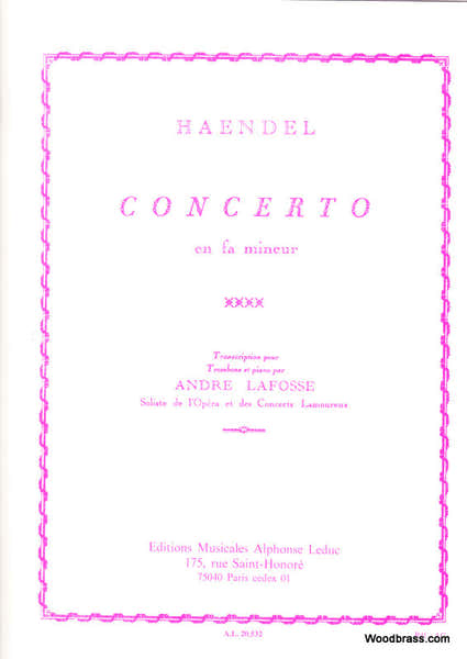 Leduc Haendel G. F./lafosse - Concerto En Fa Mineur - Trombone et Piano