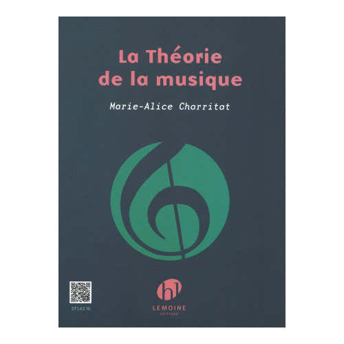 Lemoine La Théorie De La Musique - Charritat