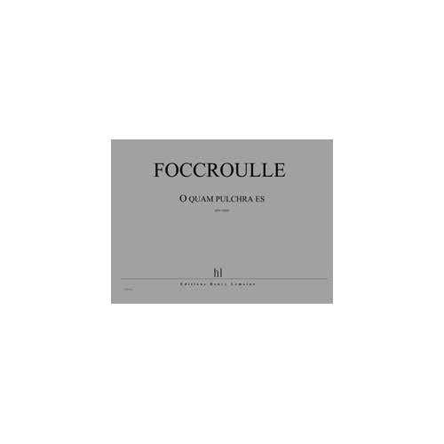Jobert Foccroulle - O Quam Pulchra Es - Orgue