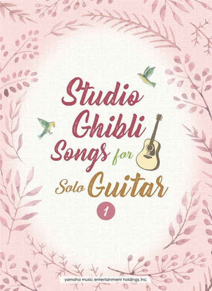 Yamaha Studio Ghibli Songs For Solo Guitar Vol.1
