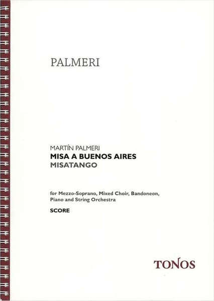 Tonos PALMERI MARTIN - MISA A BUENOS AIRES MISATANGO - SCORE