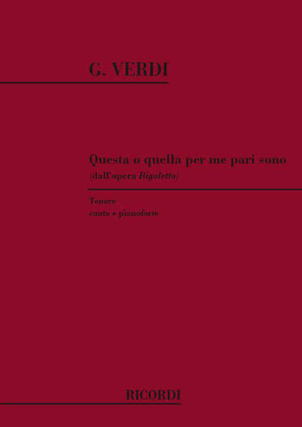 Ricordi Verdi G. - Rigoletto: Questa O Quella Per Me Pari Sono - Chant et Piano