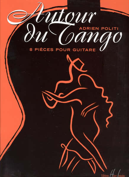 Politi Adrien - Autour Du Tango - Guitare