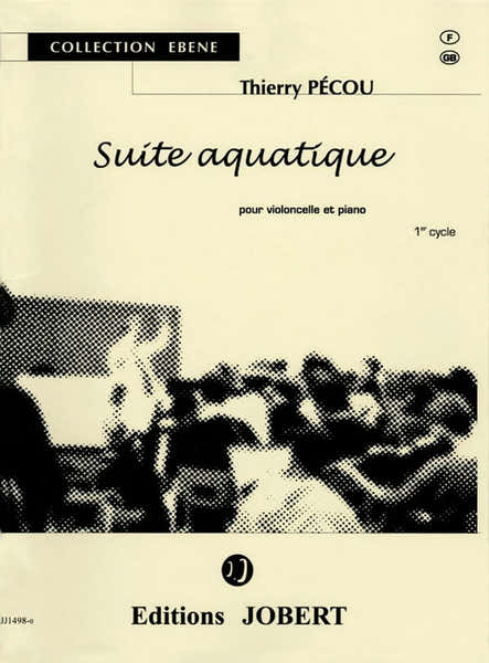Jobert Pecou Thierry - Suite Aquatique - Violoncelle / Piano