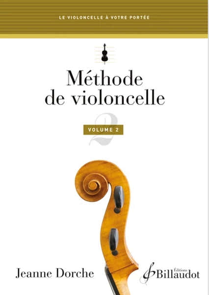 Billaudot Méthode De Violoncelle Vol.2 - Dorche