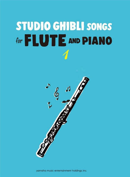 Yamaha Studio Ghibli Songs For Flute & Piano Vol.1 - Hisaishi