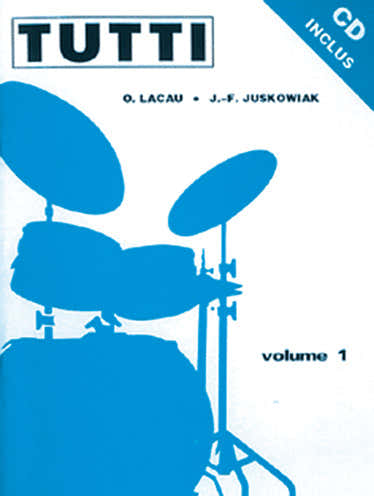 Carisch Juskowiak/lacau - Tutti Vol. 1 + CD - Batterie