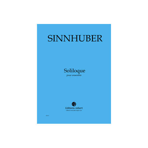 Jobert Sinnhuber - Soliloque - Ensemble