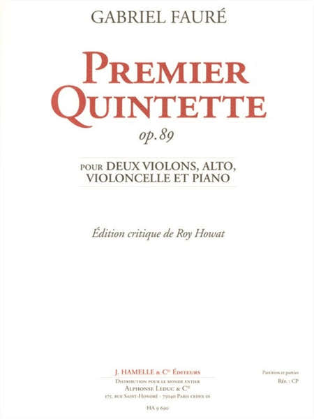 Hamelle Editeurs Faure Gabriel - Quintette N°1 Op.89 - Conducteur & Parties