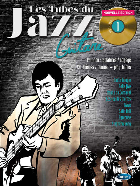Roux/garcia - Les Tubes Du Jazz Vol.1 + CD - Guitare