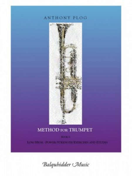 Carl Fischer Plog Anthony - Method For Trumpet Book 6