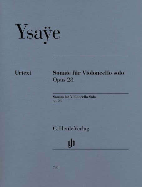 Ysaye E. - Sonata For Violoncello Solo Op. 28