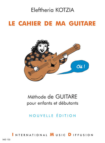 Imd Arpeges Le Cahier De Ma Guitare Vol.1 - Kotzia