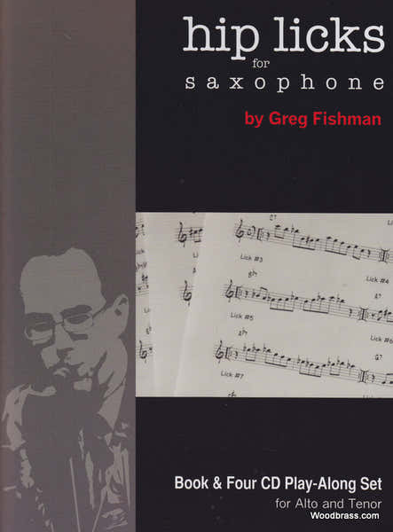 Jazz Studio Fishman Greg - Hip Licks For Saxophone - + 4 CD'S