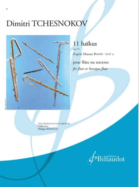 Tchesnokov Diitri - 11 Haikus Opus 95 D'apres Matsuo Basho - Flute