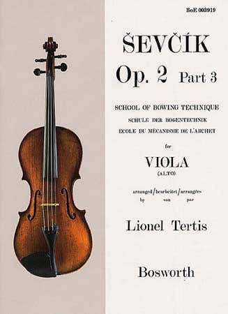 Bosworth Sevcik - Op.2 Part.3 - Mecanisme De L'archet - Alto