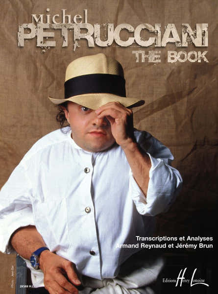Reynaud A. / Brun J. - Michel Petrucciani : The Book