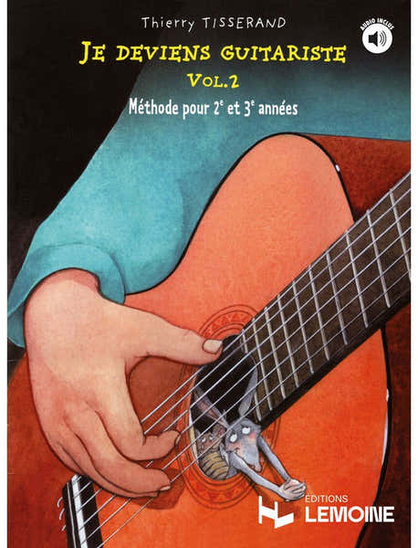 Lemoine Je Deviens Guitariste Vol.2 - Tisserand