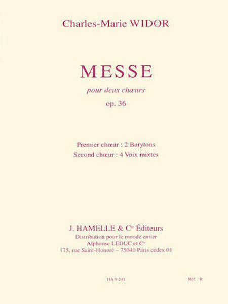Widor CHARLES-marie - Messe Pour Deux Choeurs Op.36 - Vocal Score