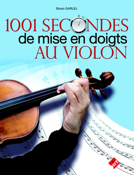 Hit Diffusion Garlej B. - 1001 Secondes De Mise En Doigts Au Violon