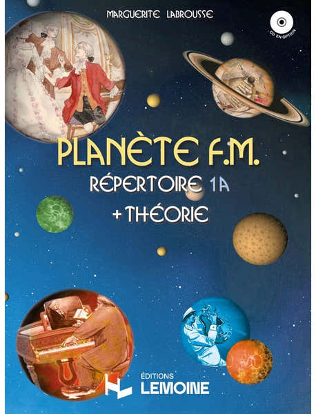 Lemoine Planète FM Répertoire 1A + Théorie - Labrousse