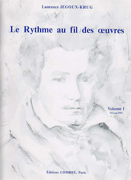 Combre JEGOUX-krug Laurence - Le Rythme Au Fil Des Oeuvres Vol.1