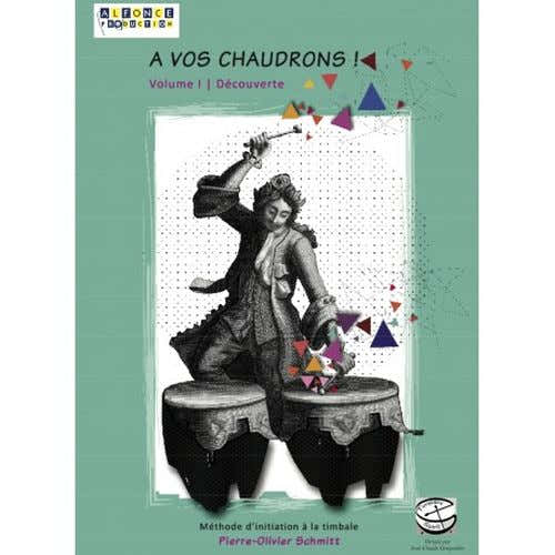Alfonce Production A Vos Chaudrons - Schmitt