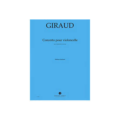 Jobert Giraud - Concerto - Violoncelle et Orchestre