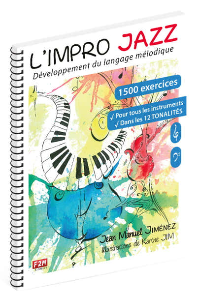 Jimenez JEAN-manuel - L'impro Jazz - Developpement Du Langage Melodique