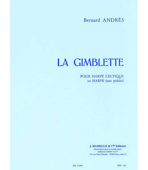 Hamelle Editeurs Andres B. - La Gimblette - Harpe Celtique
