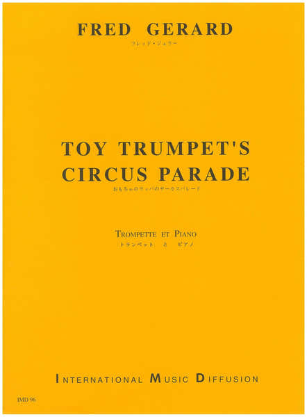 Imd Arpeges Gerard - Toy Trumpet's Circus Parade - Trompette et Piano