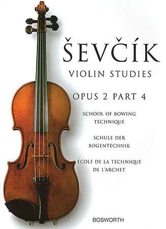 Bosworth Sevcik - Etudes Op.2 Part 4 Technique De L'archet - Violon