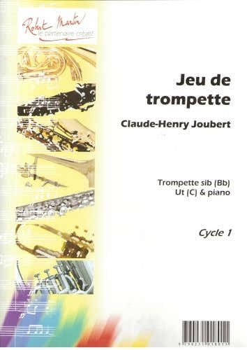 Robert Martin Joubert C.H. - Jeu De Trompette - Trompette et Piano