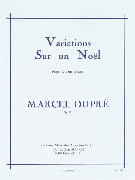 Leduc Variations Sur un Noël pour grand-orgue Op.20