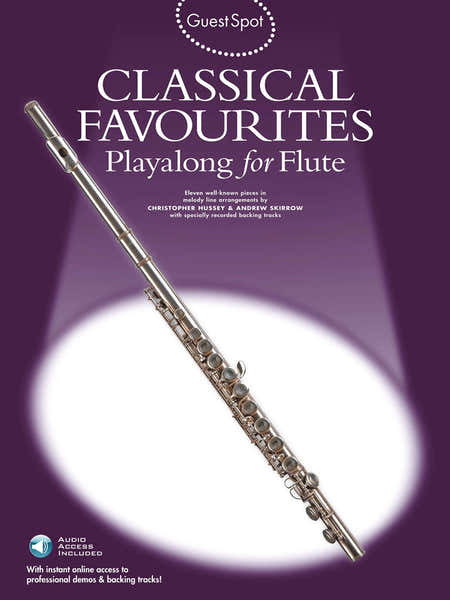 GUEST SPOT - CLASSICAL FAVOURITES + 2AUDIO EN LIGNE - FLUTE