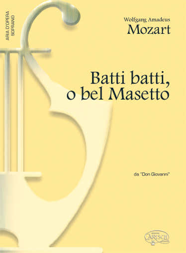 Carisch Moz W.A. - Batti Batti O Bel - Piano Voix Soprano