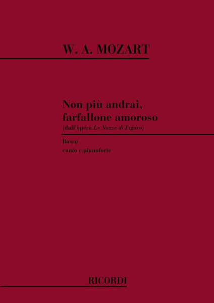 MOZART W.A. - LE NOZZE DI FIGARO: NON PIU' ANDRAI FARFALLONE AMOROSO - CHANT ET PIANO