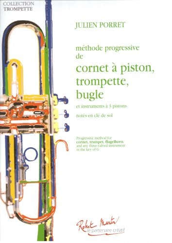 Robert Martin Methode Progressive de Cornet A Piston, Trompette, Bugle - Porret