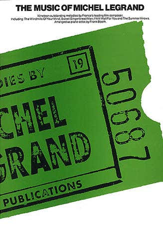Wise Publications Legrand Michel - The Music Of Michel Legrand