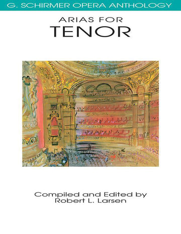 ARIAS FOR TENOR - OPERA ANTHOLOGY
