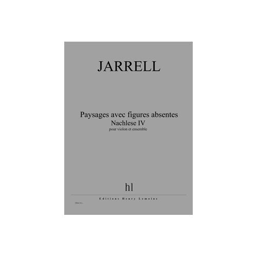 Jobert Jarrell - Paysages Avec Figures Absentes - Violon et Ensemble