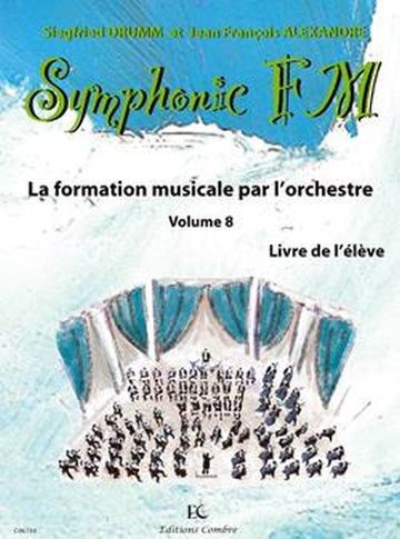 Alexandre/drumm - Symphonic FM Vol.8 Eleve - Alto