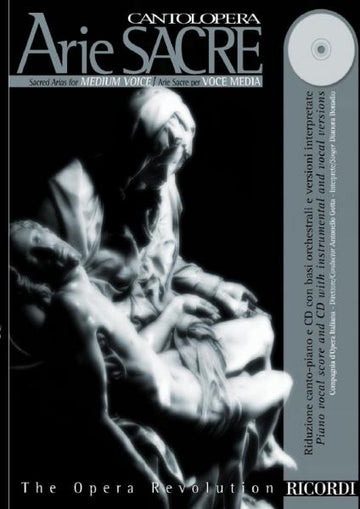 Cantolopera: Arie Sacre Per Voce Media + CD