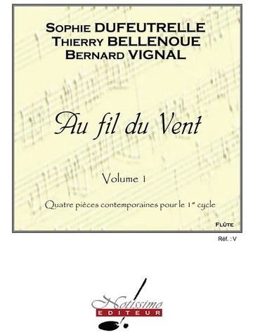Au Fil Du Vent v. 1 et Flute Solo Flute & Piano
