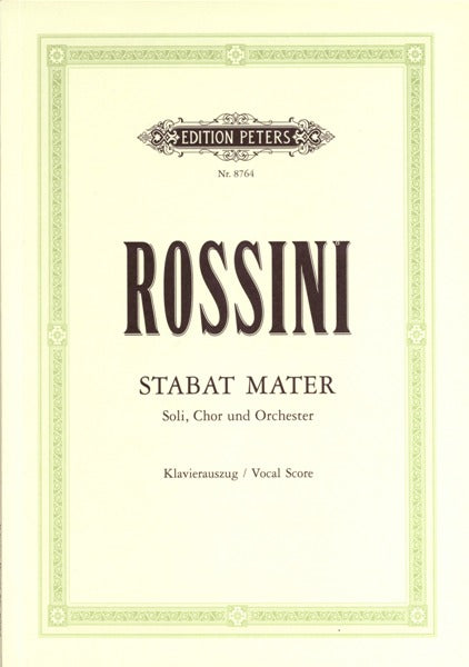 Edition Peters ROSSINI GIOACCHINO - STABAT MATER - MIXED CHOIR (PAR 10 MINIMUM)