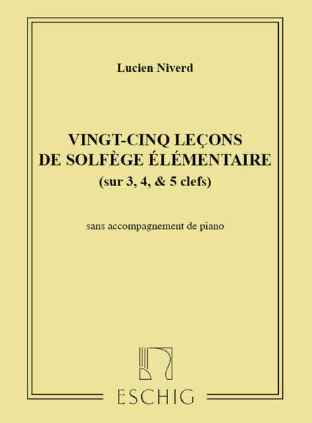 Niverd - 25 Lecons Solfege Sans Piano (3/4/5 Cles)