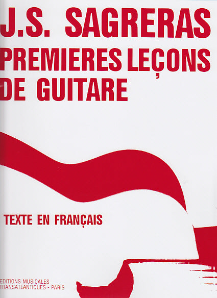 Transatlantiques Premières Leçons De Guitare - Sagreras