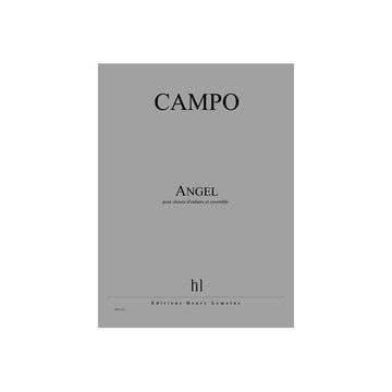 Campo - Angel - Choeur D'enfants et Ensemble